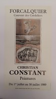L'affiche de l'exposition <em><strong>Christian Constant</strong></em> Peintures au Couvent des Cordeliers à Forcalquier (France) du 1 au 30 juillet 1989